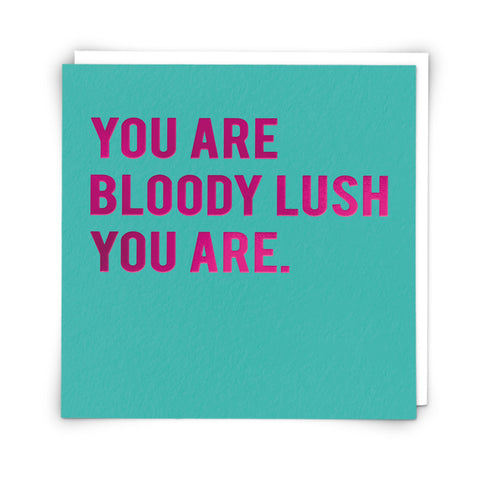 Card - Bloody Lush